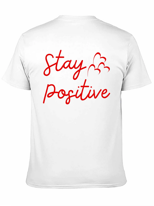 Camiseta Negra: Stay Positive - Diseño Motivador