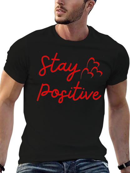 Camiseta Negra: Stay Positive - Diseño Motivador
