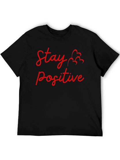 Camiseta Negra: Stay Positive - Diseño Motivador