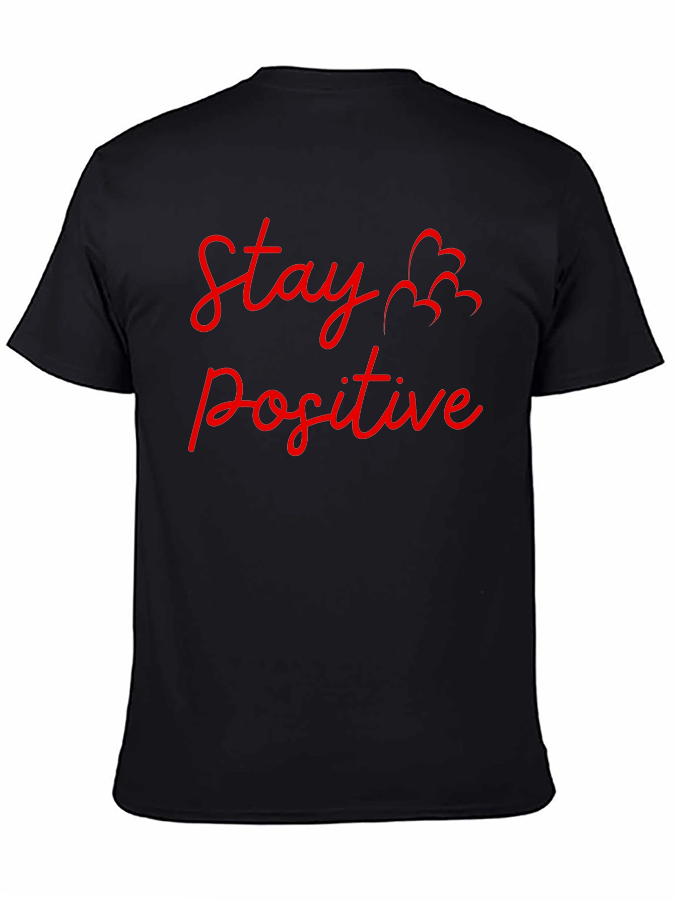 Camiseta Negra: Stay Positive - Diseño Motivador