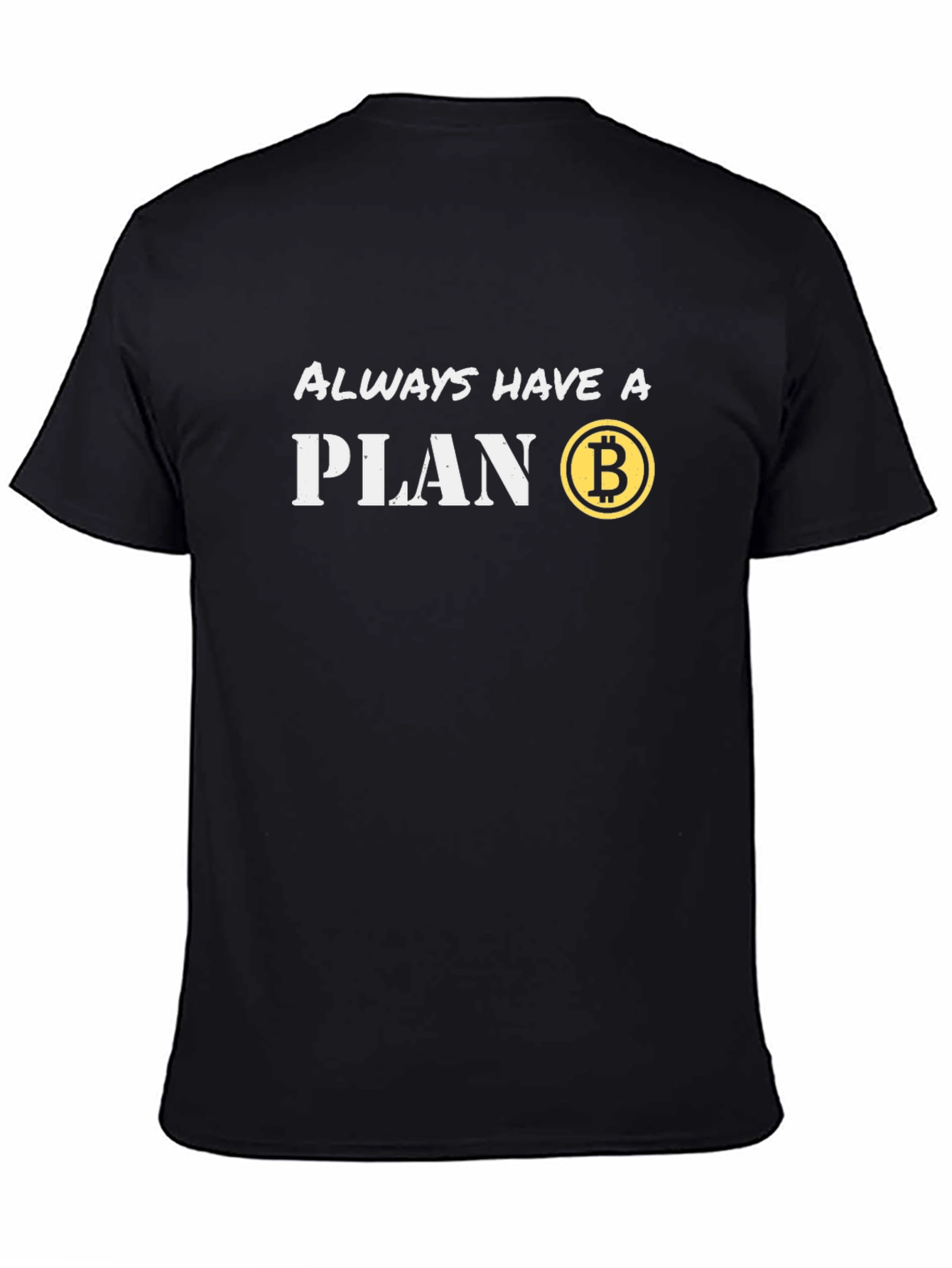 Camiseta Hombre Bitcoin - Siempre Ten un Plan