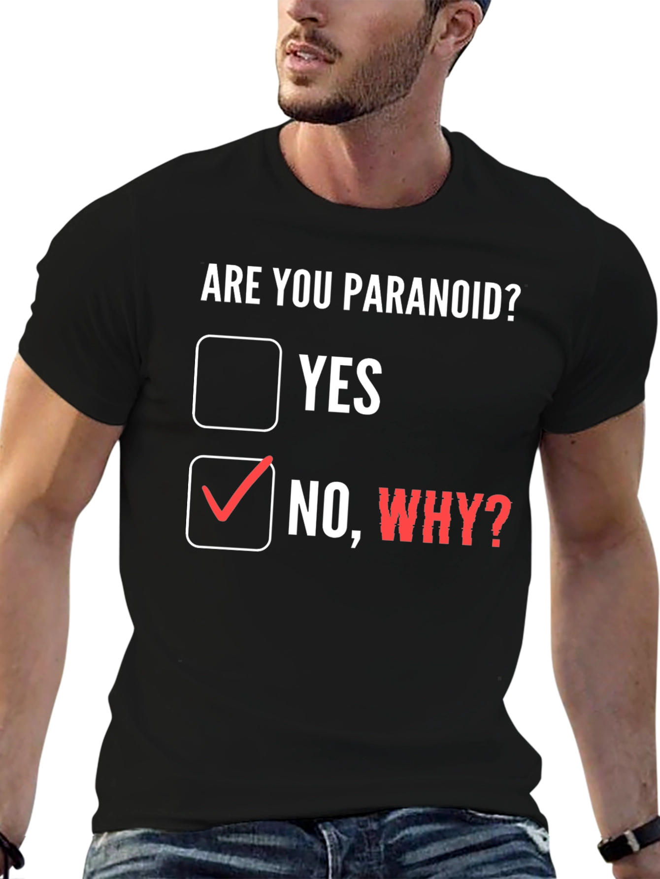 Camiseta ¿Eres paranoico? con diseño divertido