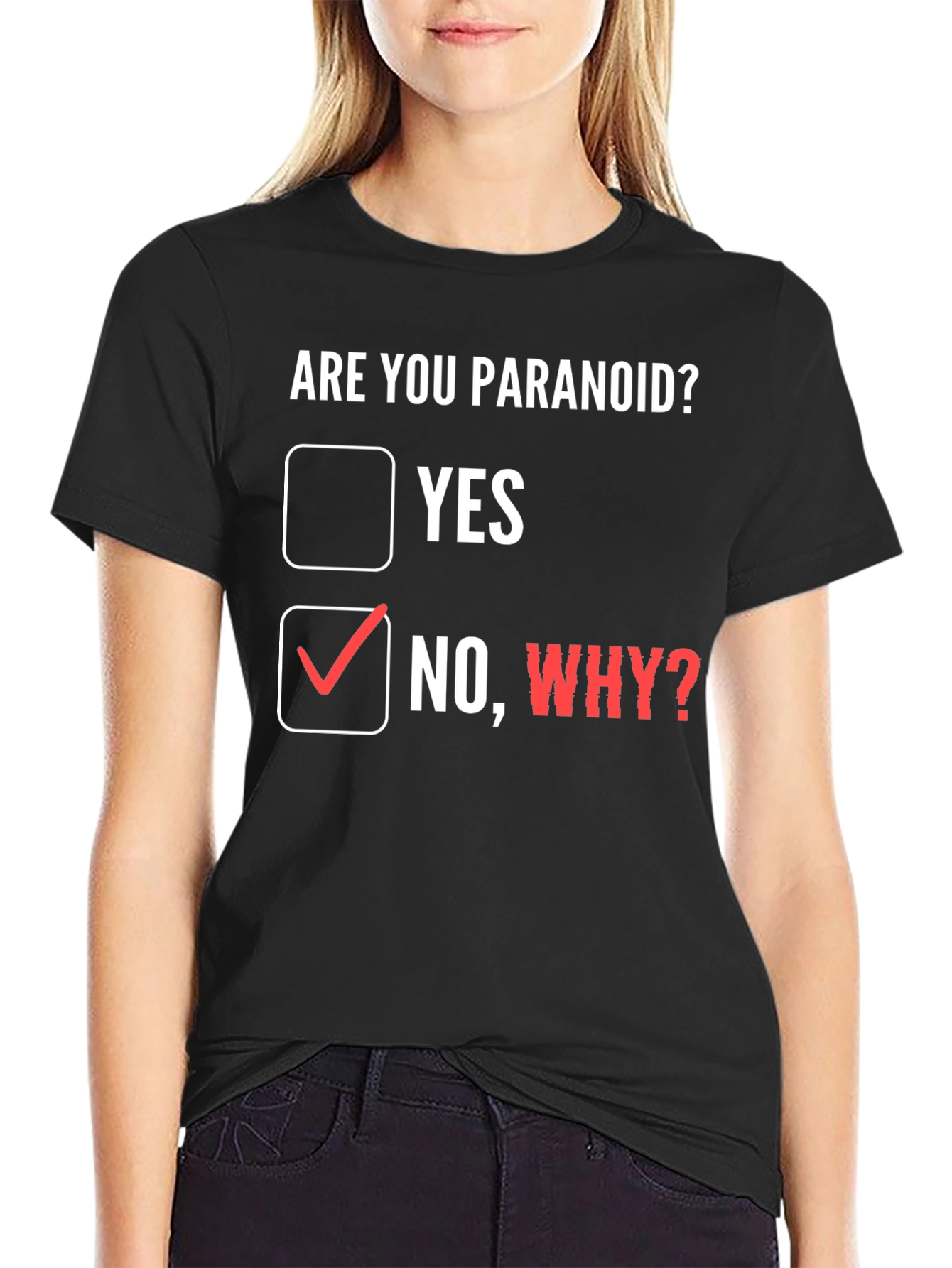 Camiseta ¿Eres paranoico? con diseño divertido