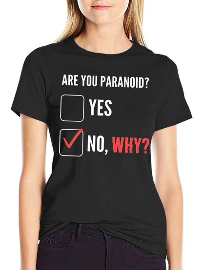 Camiseta ¿Eres paranoico? con diseño divertido