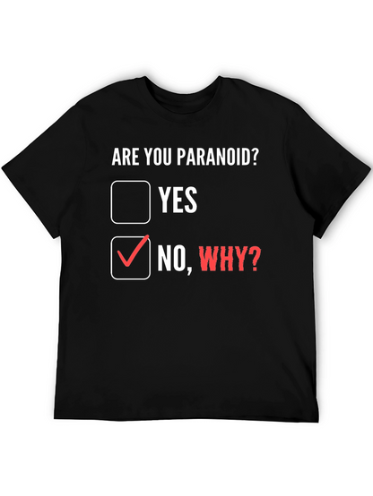 Camiseta ¿Eres paranoico? con diseño divertido