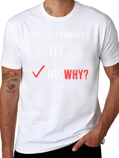 Camiseta ¿Eres paranoico? con diseño divertido