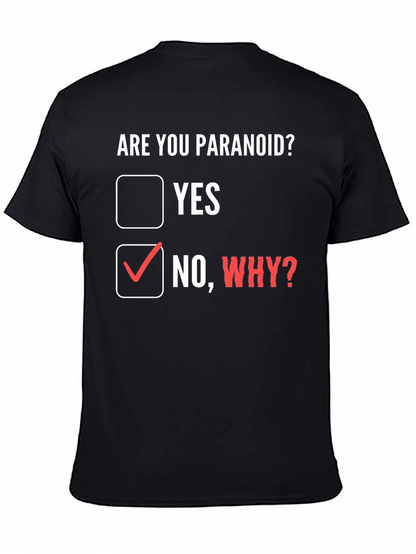 Camiseta ¿Eres paranoico? con diseño divertido