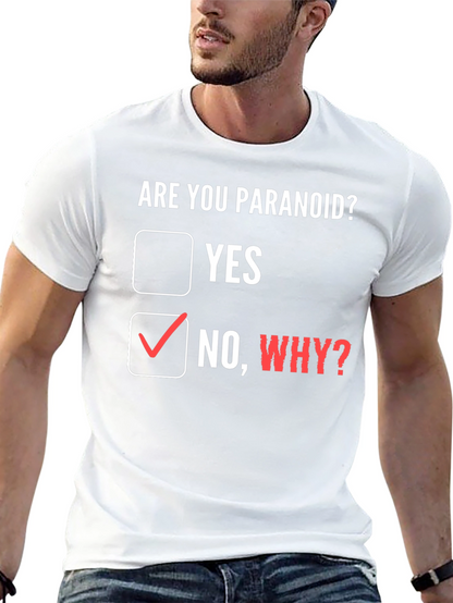 Camiseta ¿Eres paranoico? con diseño divertido
