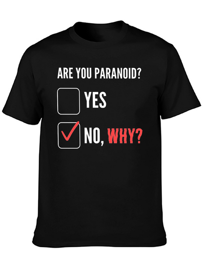 Camiseta ¿Eres paranoico? con diseño divertido